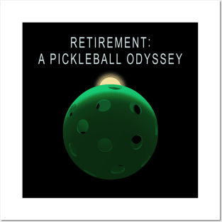 Retirement A Pickleball Odyssey Posters and Art